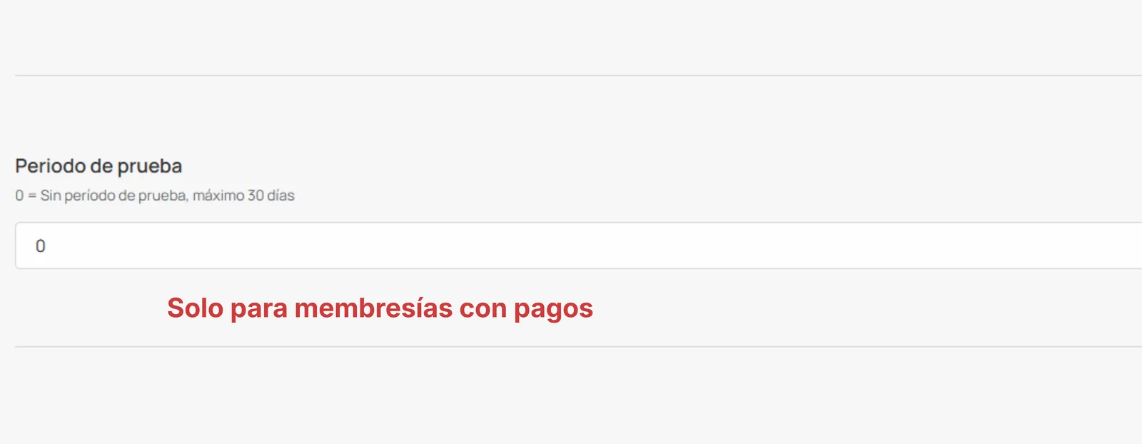 Período de prueba Membresía